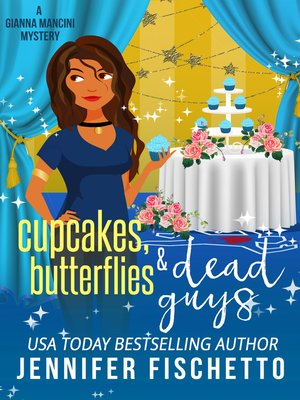 cover image of Cupcakes, Butterflies & Dead Guys